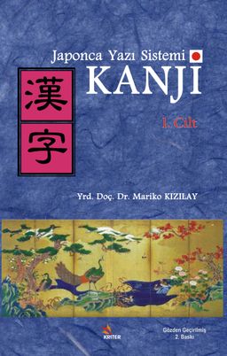Japonca Yazı Sistemi Kanji Cilt 1