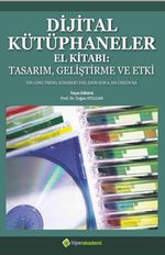 Dijital Kütüphaneler El Kitabı: Tasarım, Geliştirme ve Etki