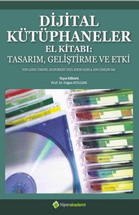 Dijital Kütüphaneler El Kitabı: Tasarım, Geliştirme ve Etki