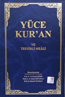 Yüce Kuran ve Tefsirli Meali