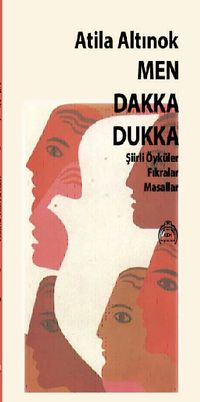 Men Dakka Dukka & Şiirli Öyküler Fıkralar Masallar