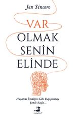 Var Olmak Senin Elinde