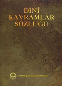 Dini Kavramlar Sözlüğü