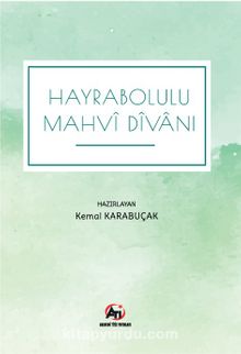 Hayrabolulu Mahvi Divanı - Bilinmeyen Yazar