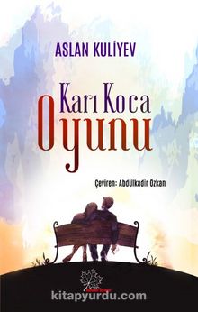 Karı Koca Oyunu - Aslan Kuliyev