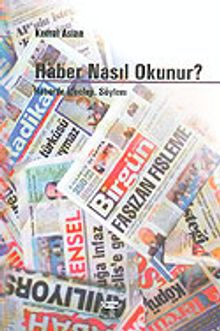 Haber Nasıl Okunur? Haberde İdeoloji, Söylem