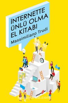 İnternette Ünlü Olma El Kitabı - Massimiliano  Trudi