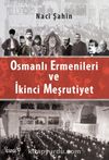 Osmanlı Ermenileri ve İkinci Meşrutiyet