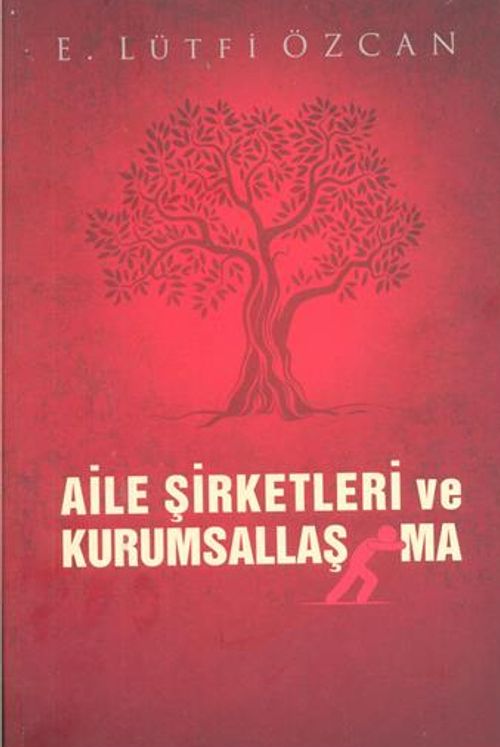 Aile Şirketleri ve Kurumsallaşma