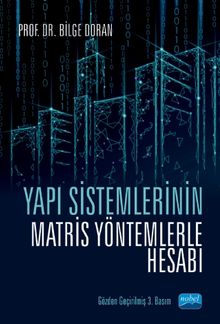 Yapı Sistemlerinin Matris Yöntemlerle Hesabı