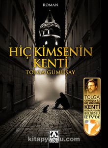 Hiç Kimsenin Kenti - Tolga Gümüşay