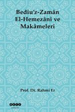 Bediu'z-Zaman  El-Hemezani ve Makameleri