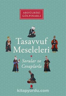 Tasavvuf Meseleleri & Sorular ve Cevaplarla - Abdülbaki Gölpınarlı