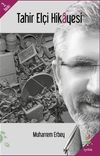 Tahir El&ccedil;i Hikayesi