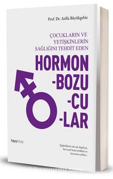 Hormon Bozucular - Prof. Dr. Atilla Büyükgebiz
