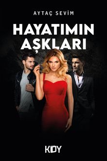 Hayatımın Aşkları