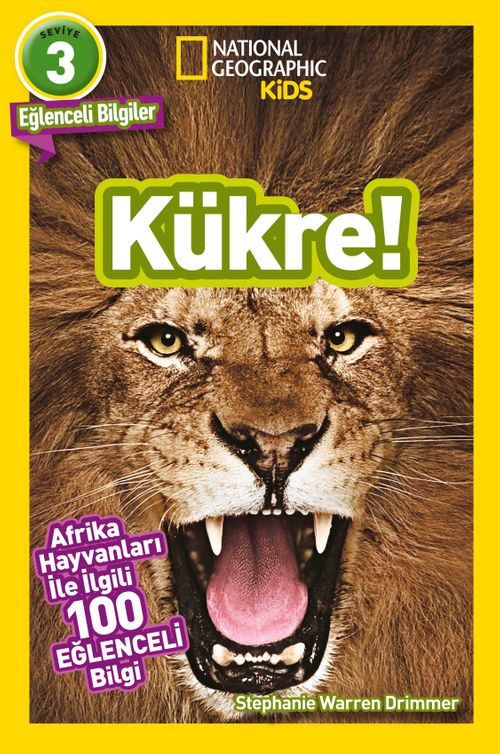 National Geographic Kids - Kükre! (Stephanie Warren Drimmer