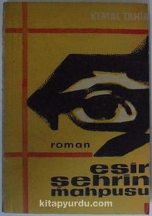 Esir Şehrin Mahpusu (12-G-15 ) - Kemal Tahir