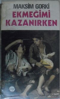 Ekmeğimi Kazanırken (12-G-12 )