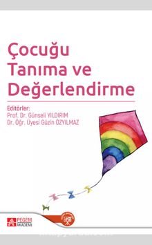 Çocuğu Tanıma ve Değerlendirme - Kolektif