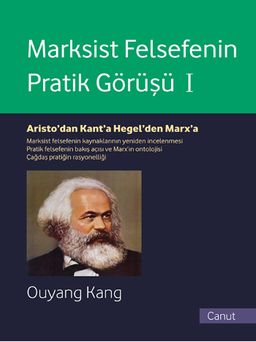 Marksist Felsefenin Pratik Görüşü Cilt 1