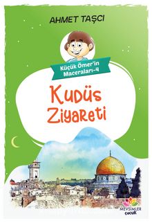Küçük Ömer’in Maceraları 4 - Ahmet Taşçı