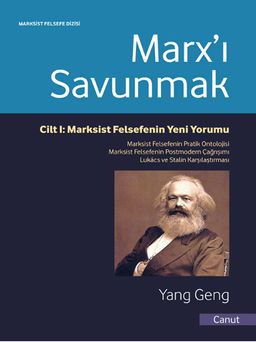 Marx'ı Savunmak Cilt 1: Marksist Felsefenin Yeni Yorumu