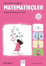 Bilim Tarihini Değiştiren Matematikçiler Hakkında Beş Şaşırtıcı Öykü