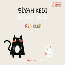 Siyah Kedi Beyaz Fare / Renkler - Duygu Yardımcı