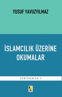 İslamcılık Üzerine Okumalar