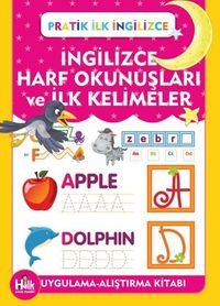 İngilizce Harf Okunuşları Ve İlk Kelimeler