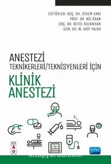 Anestezi Teknikeri / Teknisyenleri İçin Klinik Anestezi - Kolektif