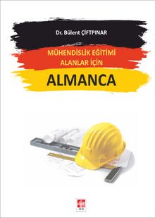 Mühendislik Eğitimi Alanlar İçin Almanca - Bülent Çiftpınar