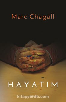 Hayatım - Marc Chagall