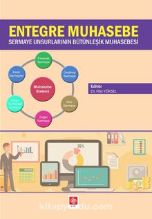 Entegre Muhasebe & Sermaye Unsurlarının Bütünleşik Muhasebesi - Dr. Filiz Yüksel