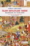 İslam Devletleri Tarihi & Başlangı&ccedil;tan 1927 Yılına Kadar