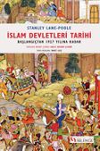 İslam Devletleri Tarihi & Başlangıçtan 1927 Yılına Kadar