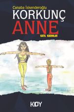 Korkunç Anne