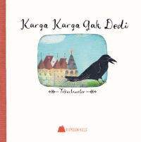 Karga Karga Gak Dedi & Tekerlemeler