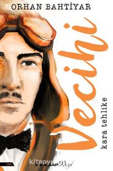 Vecihi – Kara Tehlike - Orhan Bahtiyar