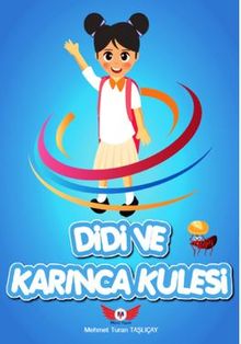 Didi ve Karınca Kulesi