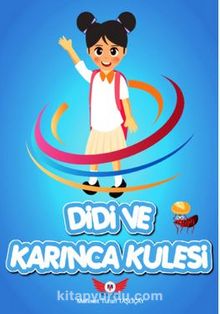 Didi ve Karınca Kulesi - Mehmet Turan Taşlıçay