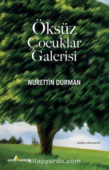 Öksüz Çocuklar Galerisi - Nurettin Durman