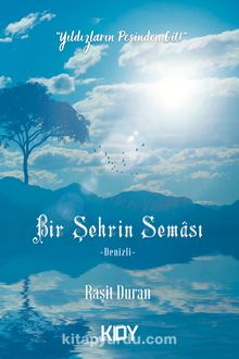 Bir Şehrin Seması - Raşit Duran