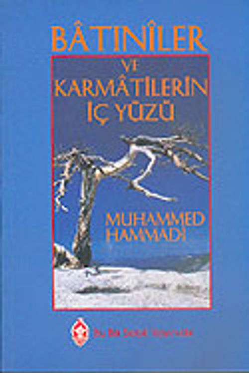 Batıniler ve Karmatilerin İç Yüzü