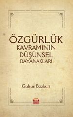 Özgürlük Kavramının Düşünsel Dayanakları