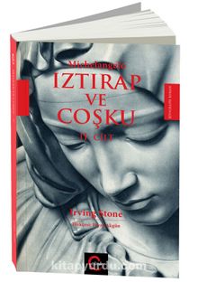 Iztırap ve Coşku 2. Cilt - Irving Stone