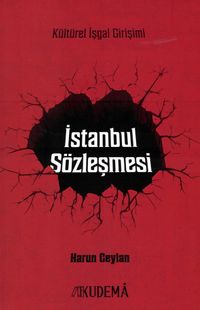 Kültürel İşgal Girişimi İstanbul Sözleşmesi