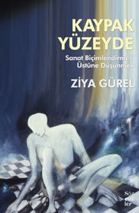 Kaypak Yüzeyde & Sanat Biçimlendirmesi Üstüne Düşünmek