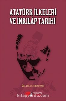 Atatürk İlkeleri ve İnkılap Tarihi - Öğr. Gör. Dr. Emine Aşçı